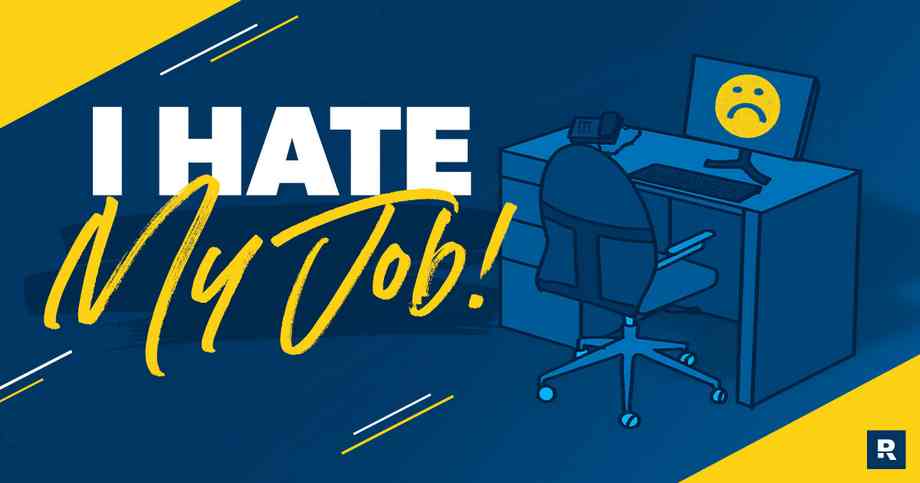 what-to-do-if-you-hate-your-job-business-and-finance-careers